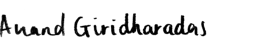 Anand Giridharadas